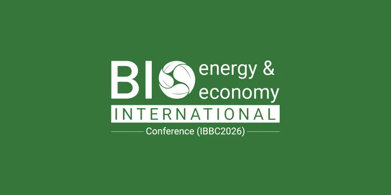 Seville to Host IBBC 2026 on Bioenergy and Bioeconomy